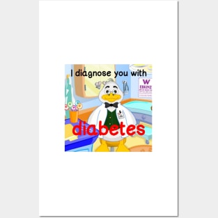 i diagnose you with diabetes Posters and Art